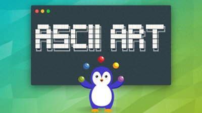 10个在Linux终端中生成有趣的ASCII字符画的工具